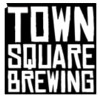 - TOWN SQUARE BREWING